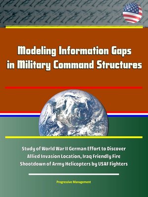cover image of Modeling Information Gaps in Military Command Structures